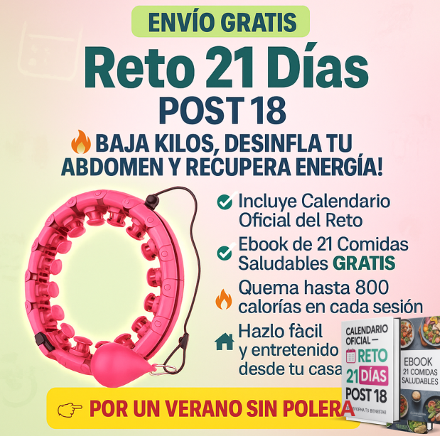 Reto 21 Días Post 18 | Hula Hula Inteligente + Calendario + Recetario Saludable