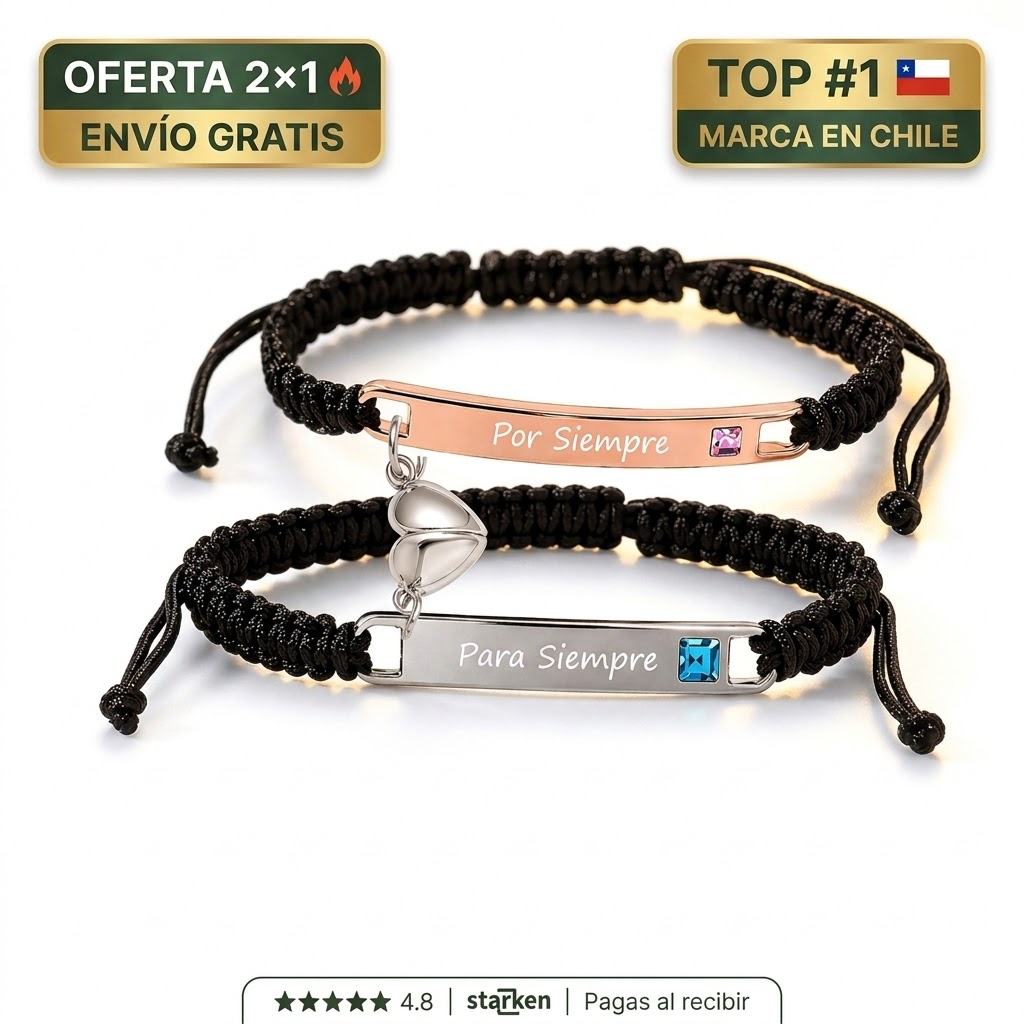 Pulseras Por Siempre y Para Siempre – Amor Que No Se Rompe