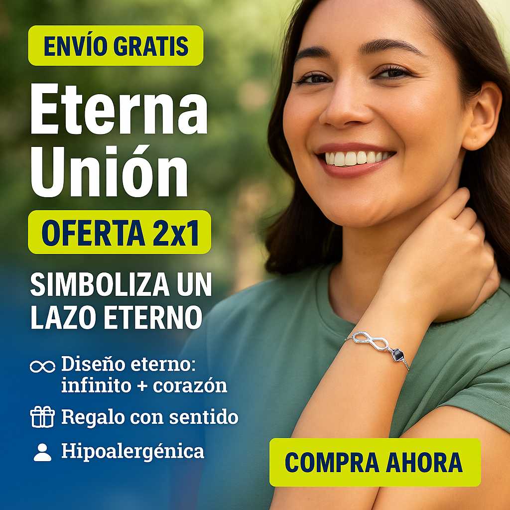 Pulsera Eterna Unión "El lazo inquebrantable entre quienes más amas" (2x1)